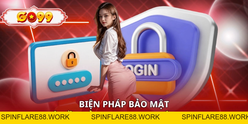 Chính Sách Bảo Mật Go99 - An Tâm Trải Nghiệm Kèo Cược - spinflare88.work
