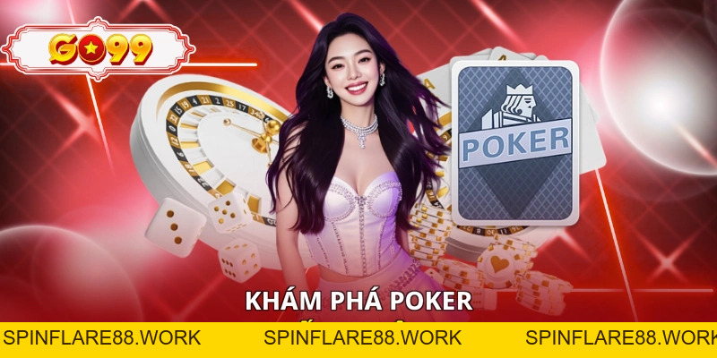 Poker - Kiến Thức Quan Trọng Giúp Người Mới Nắm Luật Chuẩn - spinflare88.work