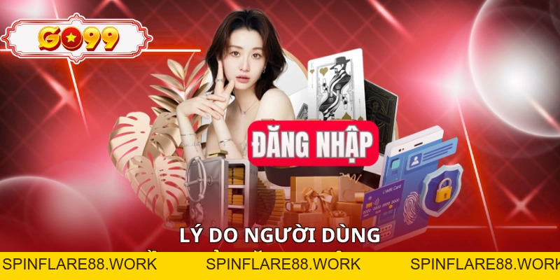 Hướng Dẫn Đăng Nhập Go99 - Khám Phá Kho Game Đa Dạng - spinflare88.work